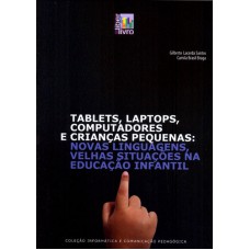 TABLETS, LAPTOPS, COMPUTADORES E CRIANÇAS PEQUENAS