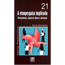 ETNOPESQUISA IMPLICADA, A