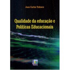 QUALIDADE DA EDUCAÇÃO E POLÍTICAS EDUCACIONAIS