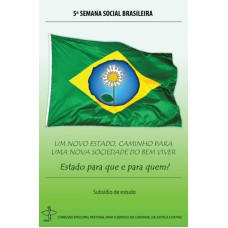 UM NOVO ESTADO CAMINHO PARA UMA NOVA SOCIEDADE DO BEM VIVER - 5ª SEMANA  - 1