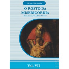 ROSTO DA MISERICÓRDIA, O  - COLEÇÃO MISERICÓRDIA