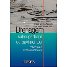 DRENAGEM SUBSUPERFICIAL DE PAVIMENTOS - CONCEITOS E DIMENSIONAMENTO - 1