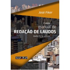 MANUAL DE REDAÇÃO DE LAUDOS - AVALIAÇÃO DE IMÓVEIS