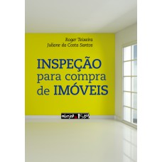 INSPEÇÃO PARA COMPRA DE IMÓVEIS