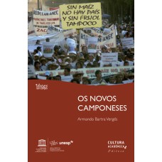 OS NOVOS CAMPONESES - LEITURAS A PARTIR DO MÉXICO PROFUNDO