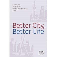 BETTER CITY, BETTER LIFE