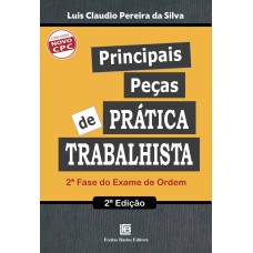 PRINCIPAIS PEÇAS DE PRÁTICA TRABALHISTA