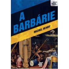 BARBÁRIE, A