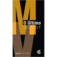 ÚLTIMO GODOT, O