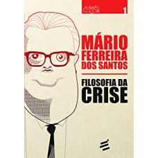 FILOSOFIA DA CRISE