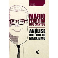 ANÁLISE DIALÉTICA DO MARXISMO