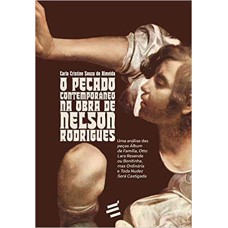 O PECADO CONTEMPORÂNEO NA OBRA DE NELSON RODRIGUES