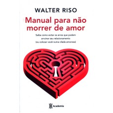 MANUAL PARA NAO MORRER DE AMOR