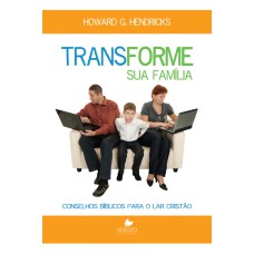 TRANSFORME SUA FAMÍLIA