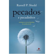 PECADOS E PECADINHOS