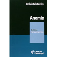 ANOMIA - COL. CLINICA PSICANALITICA - 2ª