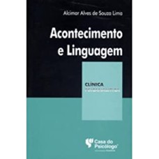 ACONTECIMENTO E LINGUAGEM - COL.CLINICA PSICANALITICA