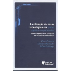 UTILIZAÇÃO DE NOVAS TECNOLOGIAS EM TERAPIAS COGNITIVO-COMPORTAMENTAIS PARA