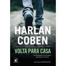 VOLTA PARA CASA (MYRON BOLITAR - LIVRO 11)