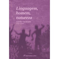 LINGUAGEM, HOMEM, NATUREZA