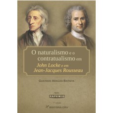 O NATURALISMO E O CONTRATUALISMO EM JOHN LOCKE E EM JEAN-JACQUES ROSSEAU