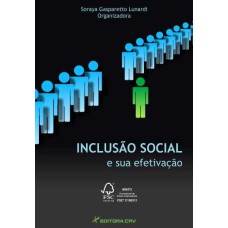 INCLUSÃO SOCIAL E SUA EFETIVAÇÃO