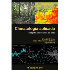 CLIMATOLOGIA APLICADA: RESGATE AOS ESTUDOS DE CASO