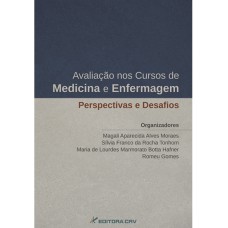 AVALIAÇÃO NOS CURSOS DE MEDICINA E ENFERMAGEM: PERSPECTIVAS E DESAFIOS