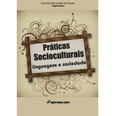 PRÁTICAS SOCIOCULTURAIS LINGUAGENS E SOCIEDADE