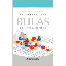 DICIONÁRIO DAS BULAS DE MEDICAMENTOS