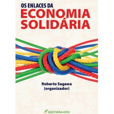 OS ENLACES DA ECONOMIA SOLIDÁRIA