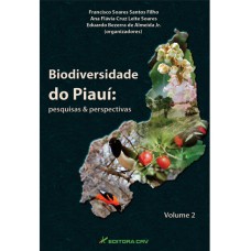 BIODIVERSIDADE DO PIAUÍ: PESQUISAS E PERSPECTIVAS - VOL 2