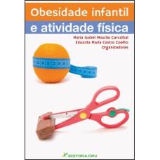 OBESIDADE INFANTIL E ATIVIDADE FÍSICA