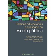 POLÍTICAS EDUCACIONAIS E QUALIDADE DA ESCOLA PÚBLICA