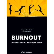 BURNOUT PROFISSIONAIS DE EDUCAÇÃO FÍSICA