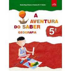 AVENTURA DO SABER, A GEOGRAFIA - 5º ANO