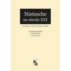 NIETZSCHE NO SECULO XXI