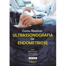 COMO REALIZAR ULTRASSONOGRAFIA NA ENDOMETRIOSE