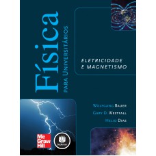 FÍSICA PARA UNIVERSITÁRIOS: ELETRICIDADE E MAGNETISMO