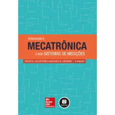 INTRODUÇÃO À MECATRÔNICA E AOS SISTEMAS DE MEDIÇÕES