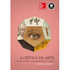 A CRÍTICA DE ARTE: COMO ENTENDER O CONTEMPORÂNEO