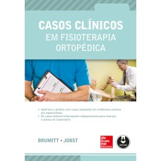 CASOS CLÍNICOS EM FISIOTERAPIA ORTOPÉDICA