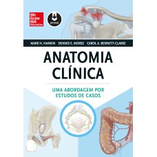 ANATOMIA CLÍNICA: UMA ABORDAGEM POR ESTUDOS DE CASOS