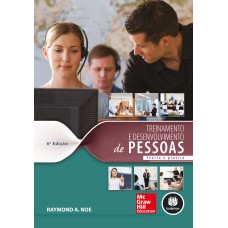 TREINAMENTO E DESENVOLVIMENTO DE PESSOAS: TEORIA E PRÁTICA