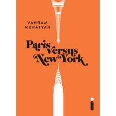 PARIS VERSUS NEW YORK