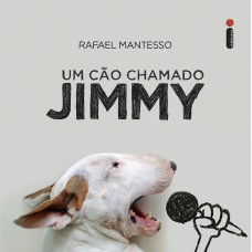 UM CÃO CHAMADO JIMMY