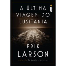 ULTIMA VIAGEM DO LUSITANIA, A