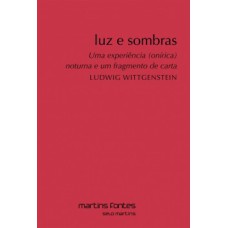 Luz e sombras: Uma experiência (onírica) noturna e um fragmento de carta