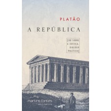 A república: ou sobre a justiça, diálogo político