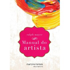 Manual do artista: De técnicas e materiais